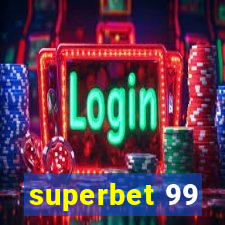 superbet 99